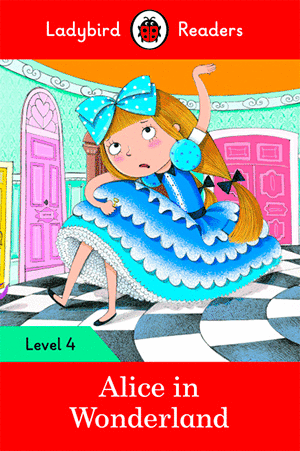 ALICE IN WONDERLAND (LADYBIRD LEVEL 4)