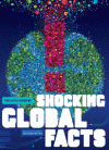 LITTLE BOOK OF SHOCKING GLOBAL FACTS