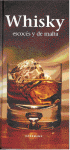 WHISKY ESCOCES Y DE MALTA