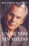 MUNDO SIN MIEDO, UN