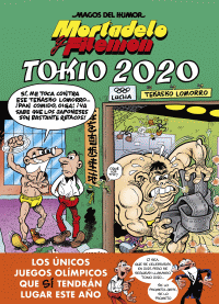 MH 204 MORTADELO FILEMON TOKIO 2020 (MAGOS DEL HUMOR 204)