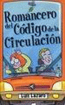 ROMANCERO DEL CODIGO DE CIRCULACION