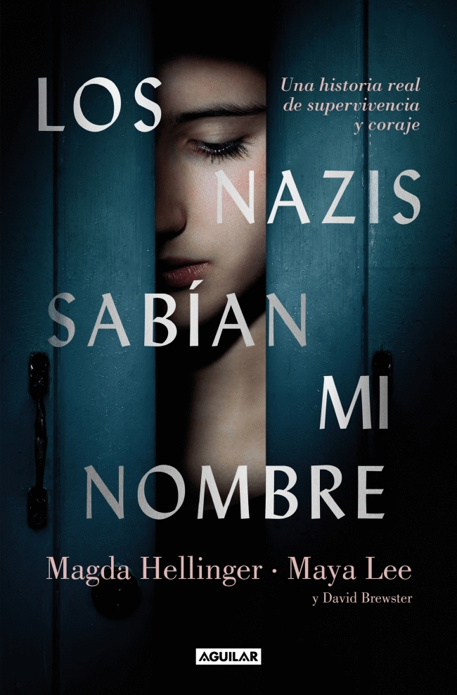 NAZIS SABÍAN MI NOMBRE, LOS