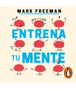 ENTRENA TU MENTE