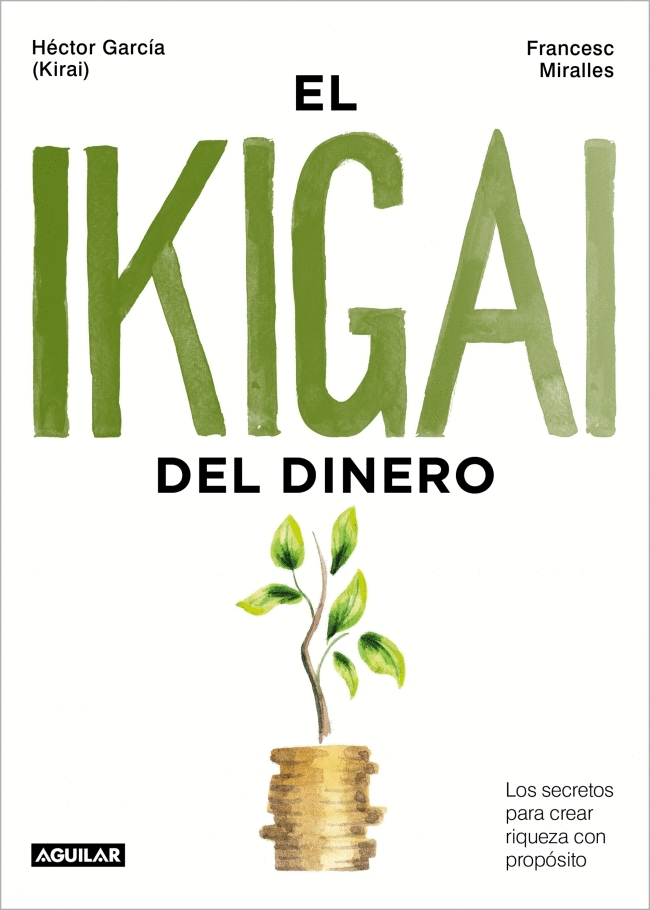 IKIGAI DEL DINERO, EL