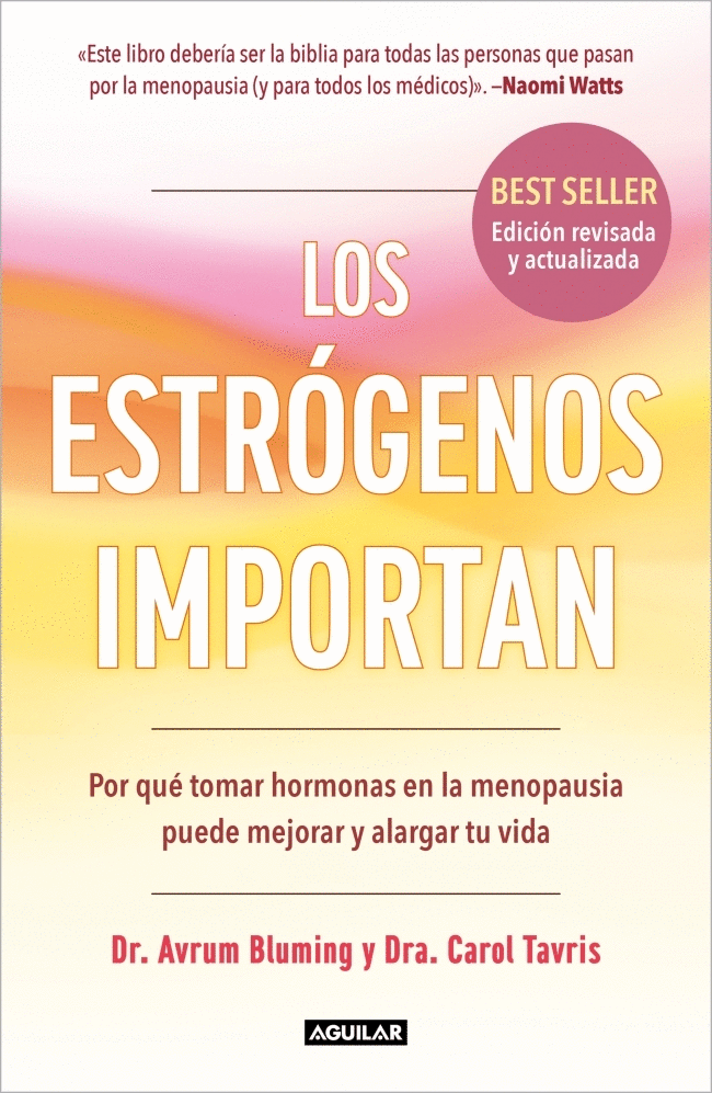 ESTRÓGENOS IMPORTAN, LOS