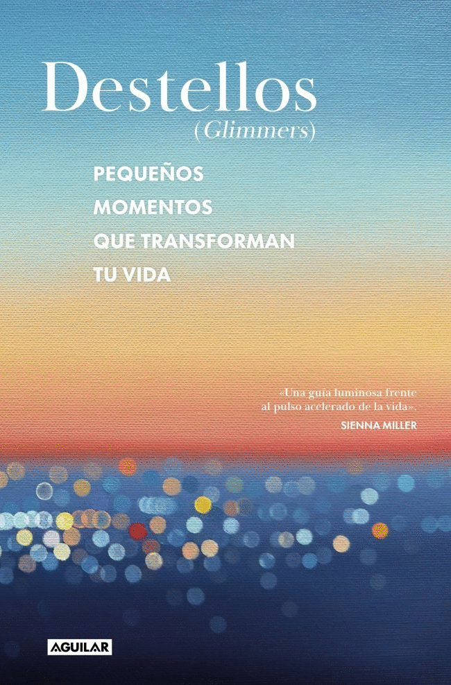 DESTELLOS (GLIMMERS)