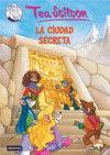 *CIUDAD SECRETA - TEA STILTON 3