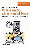 DULCES SUEÐOS, SIN MIMOS NI LLOROS