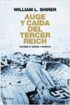 AUGE Y CAIDA DEL TERCER REICH, VOL. II: GUERRA Y DERROTA