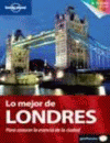 LO MEJOR DE LONDRES 1 (LONELY PLANET)