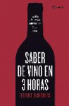 SABER DE VINOS EN 3 HORAS