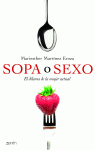 SOPA O SEXO. EL DILEMA DE LA MUJER ACTUAL