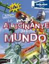 LO MAS ALUCINANTE DEL MUNDO (GEOPLANETA)