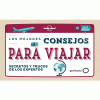 MEJORES CONSEJOS PARA VIAJAR, LOS (LONELY PLANET)