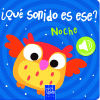 NOCHE ¿QUE SONIDO ES ESE? (YOYO) LIBRO SONIDO