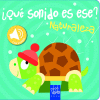 NATURALEZA ¿QUE SONIDO ES ESE? YOYO (LIBRO SONORO)