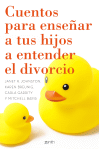 CUENTOS PARA ENSEÑAR HIJOS A ENTENDER EL DIVORCIO (ZENITH)