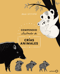 COMPENDIO ILUSTRADO DE ANIMALES Y SUS CRIAS (GEOPLANETA)