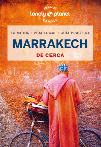 MARRAKECH DE CERCA 5 (LONELY PLANET)