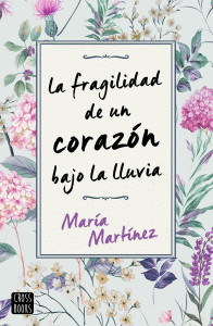FRAGILIDAD DE UN CORAZON BAJO LA LLUVIA ,LA PACK