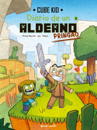 DIARIO DE UN ALDEANO PRINGAO. COMIC 1  (PLANETA JUNIOR)