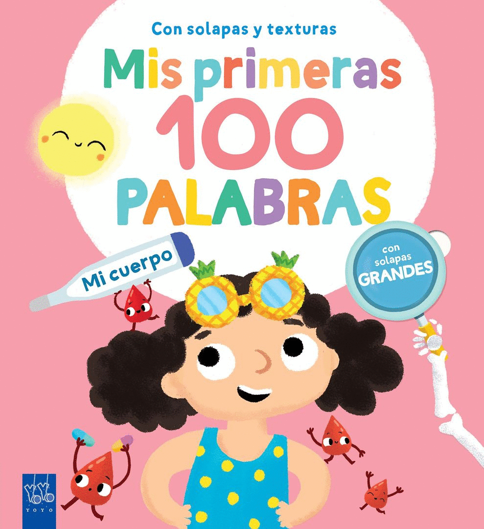 MI CUERPO. MIS PRIMERAS 100 PALABRAS (YOYO)