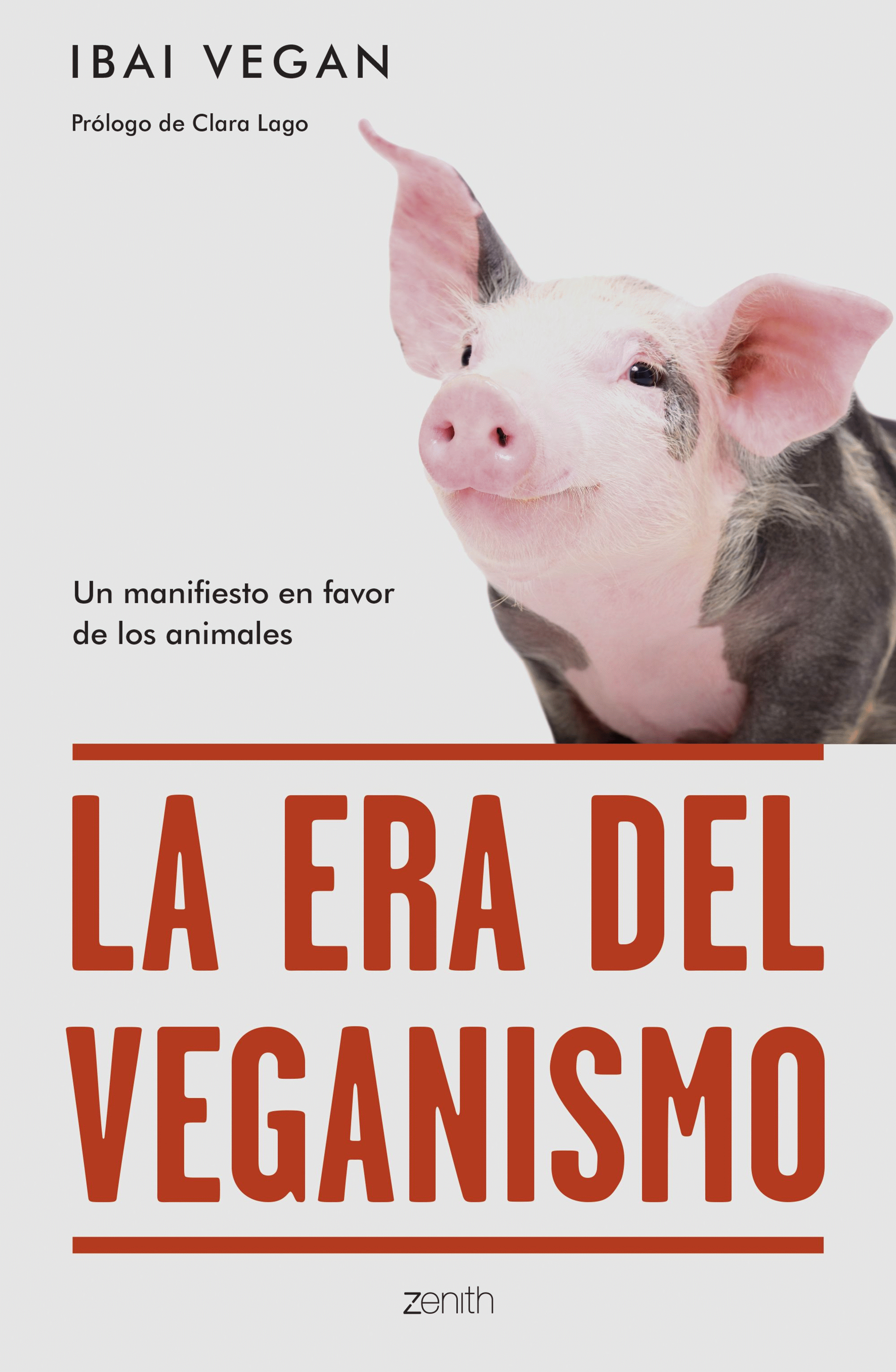 ERA DEL VEGANISMO, LA (ZENITH)