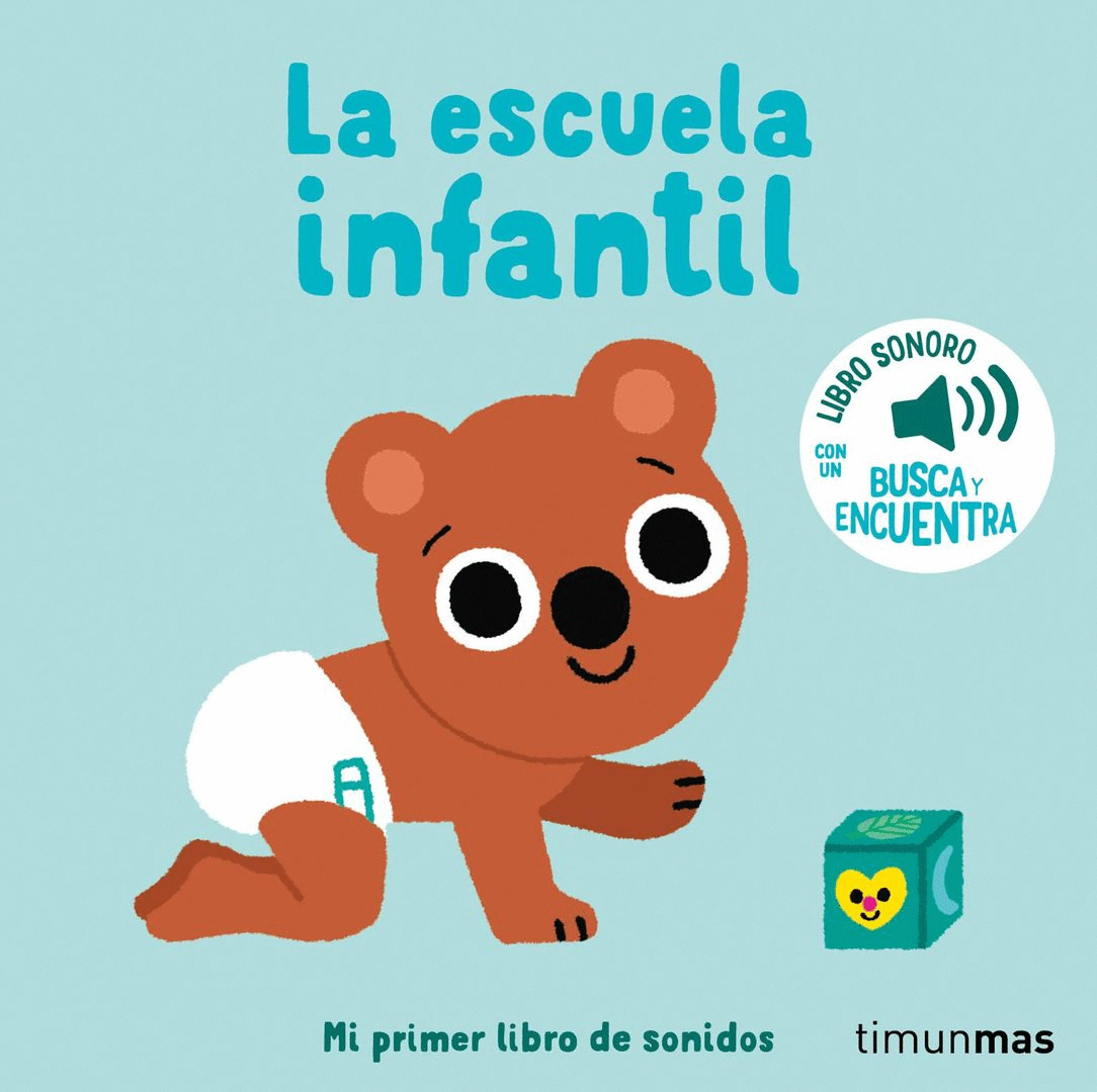 ESCUELA INFANTIL. MI PRIMER LIBRO DE SONIDOS