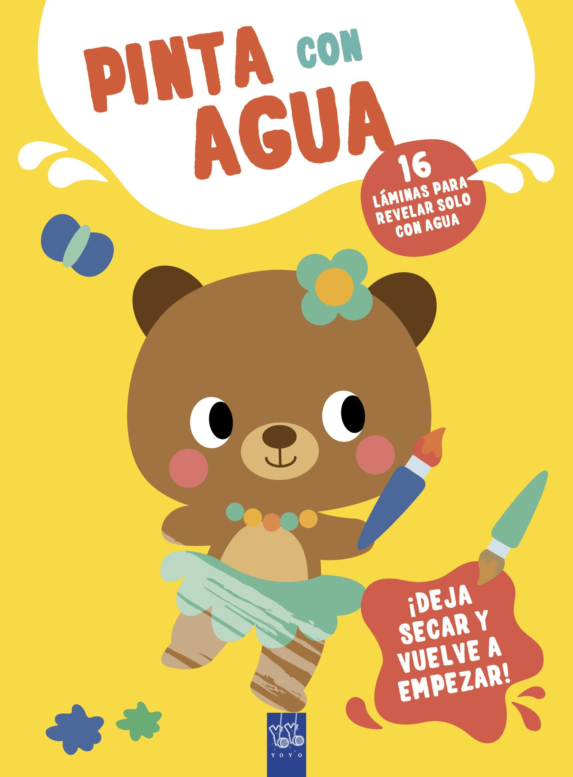 PINTA CON AGUA. OSA (YOYO)