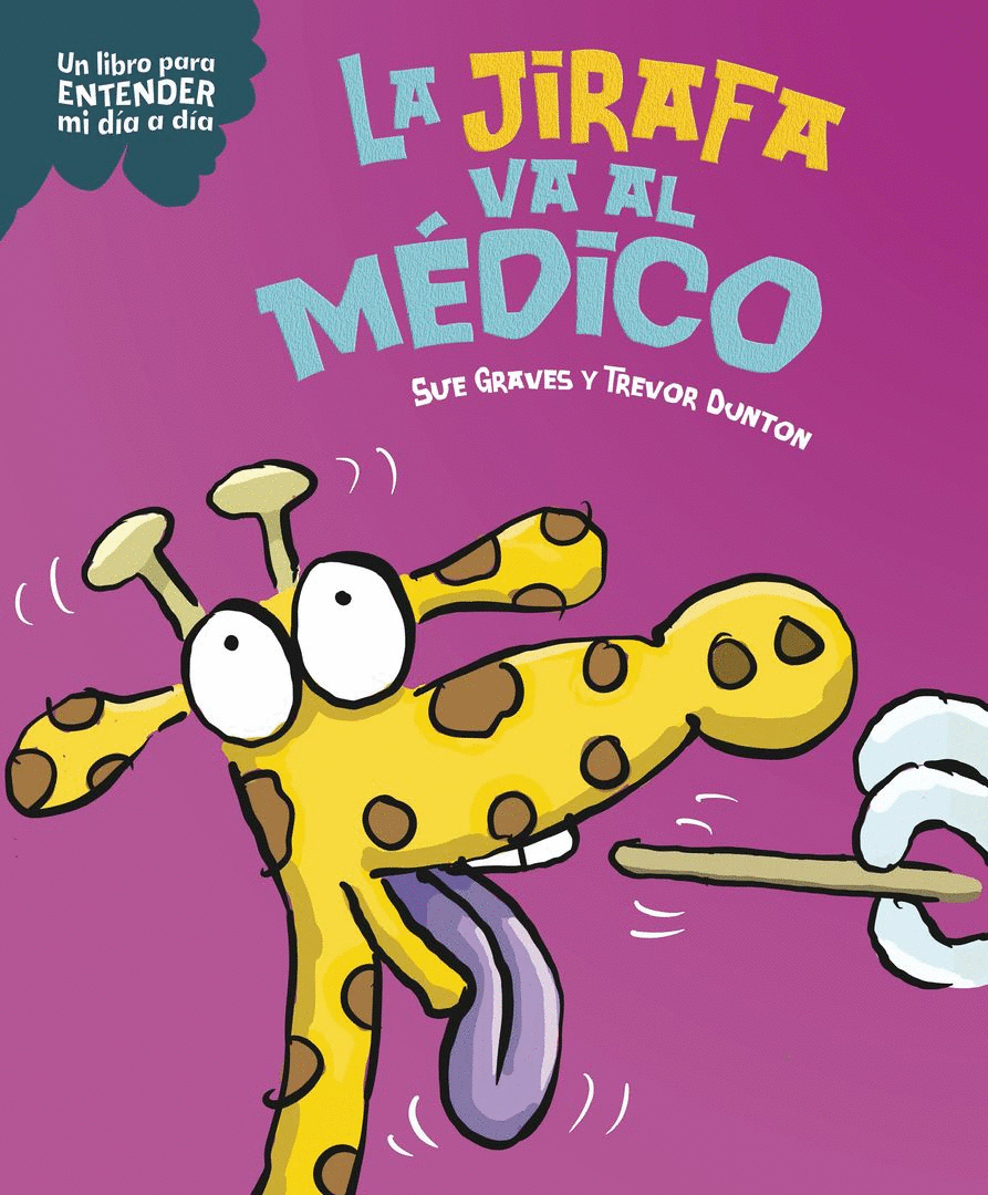 JIRAFA VA AL MÉDICO, LA (PLANETA JUNIOR)