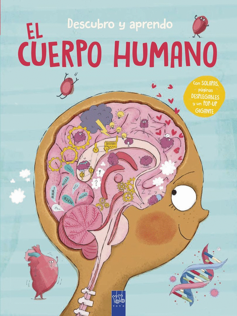 DESCUBRO Y APRENDO. EL CUERPO HUMANO (YOYO)