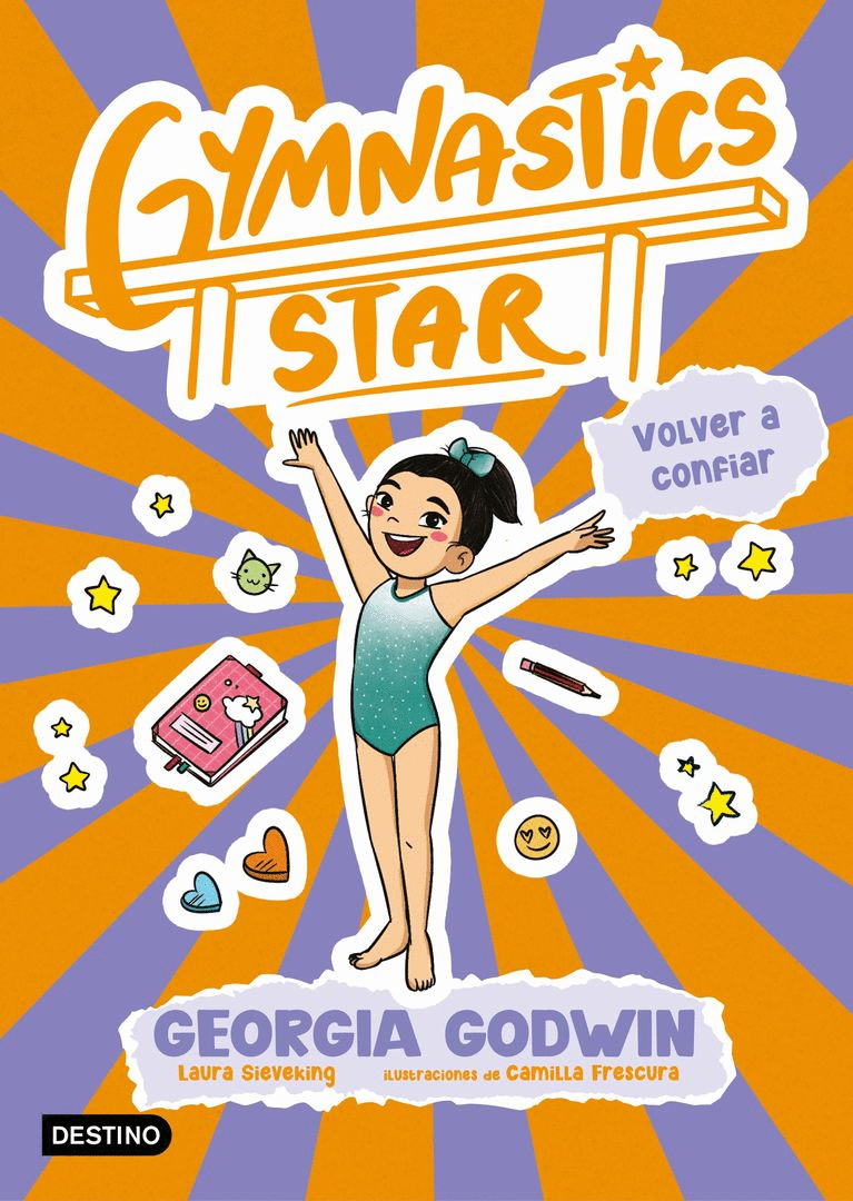 GYMNASTICS STAR 2. VOLVER A CONFIAR (DESTINO INFANTIL & JUVENIL)