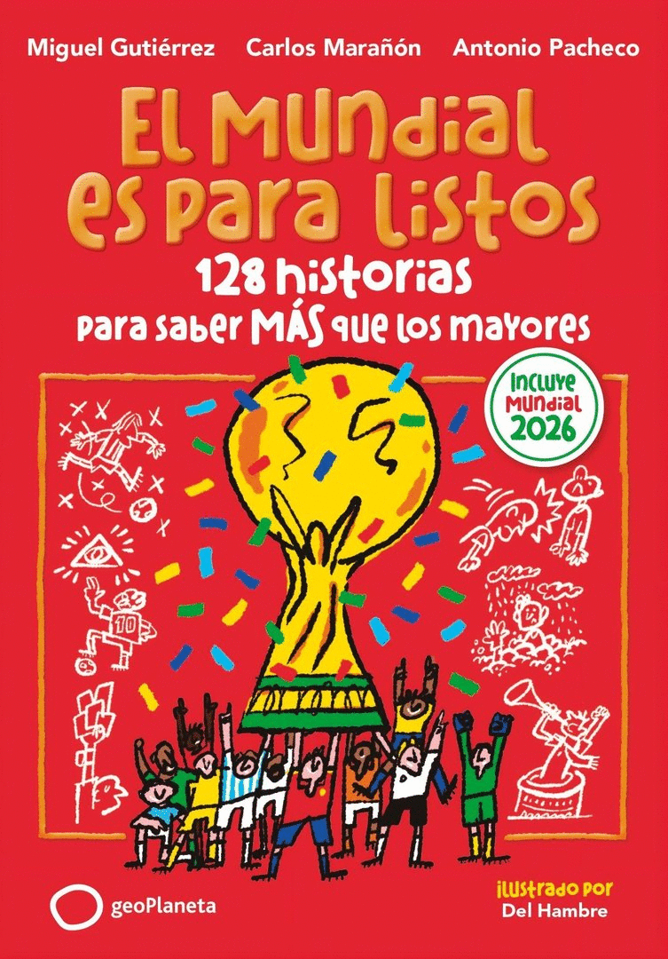 MUNDIAL ES PARA LISTOS, EL (EDICIÓN ACTUALIZADA)