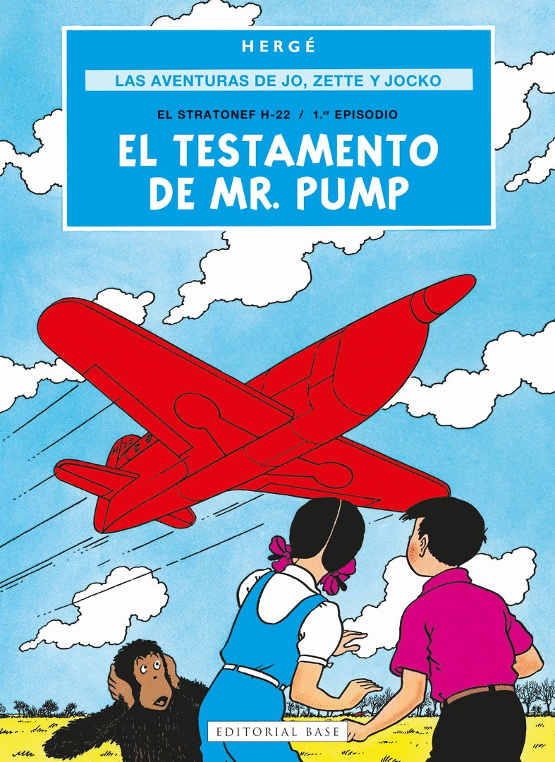 AVENTURAS DE JO, ZETTE Y JOCKO 1. EL TESTAMENTO DE MR. PUMP