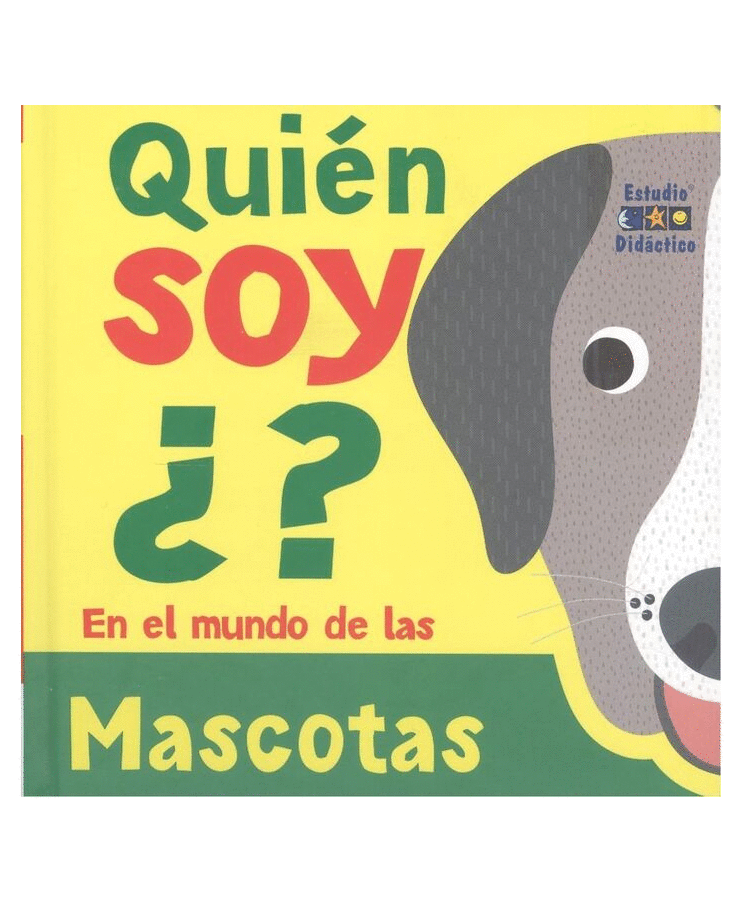 QUIEN SOY ¿? MASCOTAS