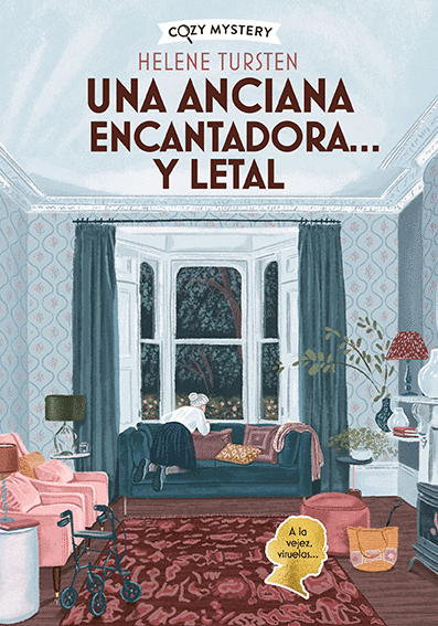 ANCIANA ENCANTADORA… Y LETAL, UNA (COZY MYSTERY)