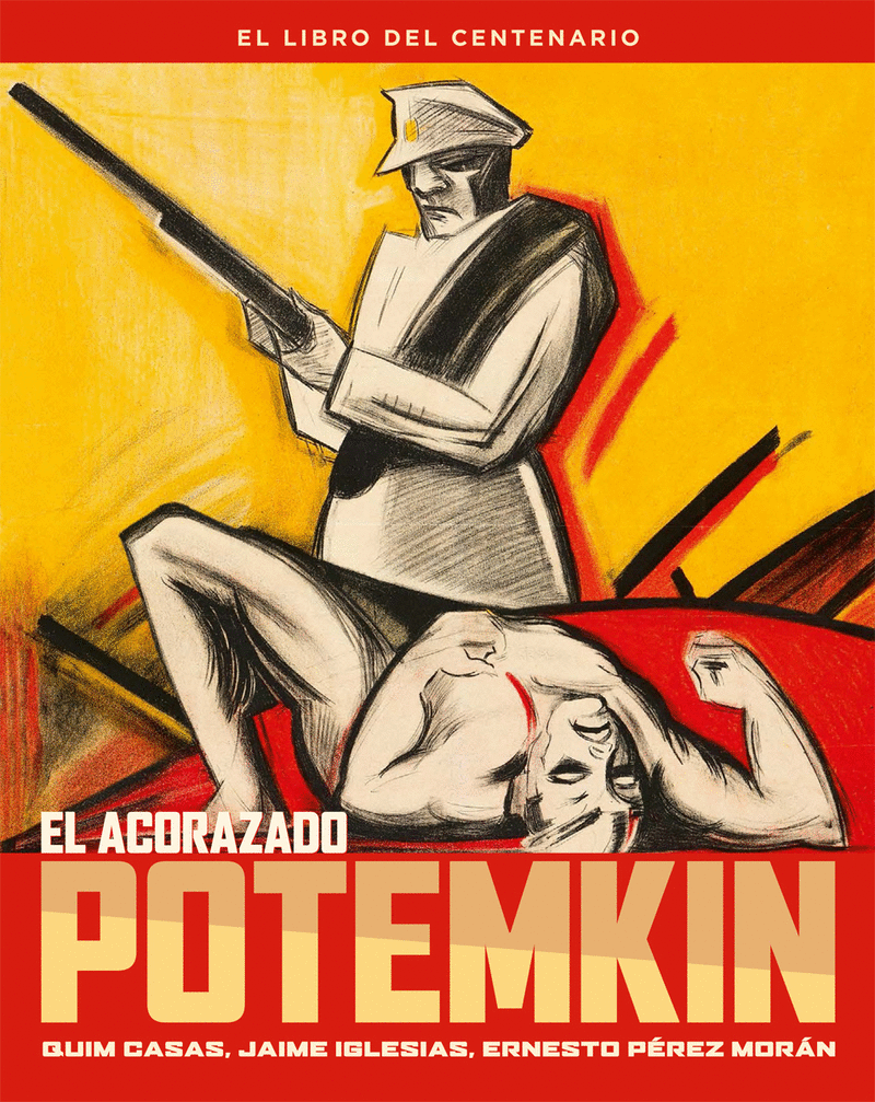 ACORAZADO POTEMKIN. EL LIBRO DEL CENTENARIO