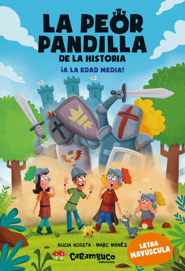 PEOR PANDILLA DE LA HISTORIA, LA. ¡A LA EDAD MEDIA!