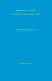 ETERNIDAD MENGUANTE, LA