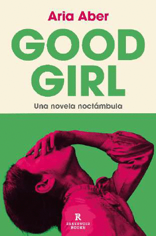 GOOD GIRL (RESERVOIR BOOKS)