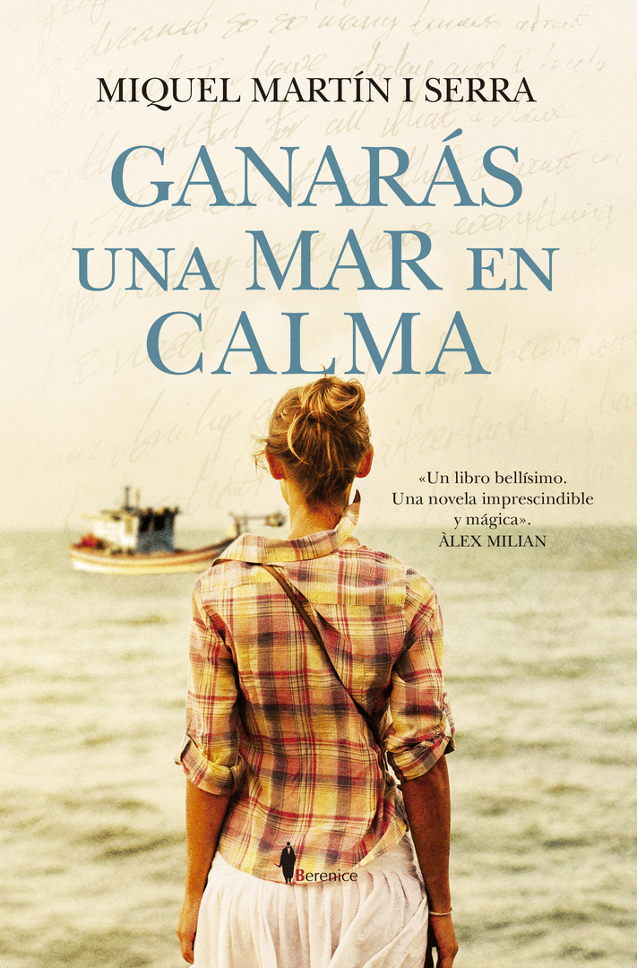 GANARÁS UNA MAR EN CALMA