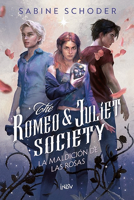 ROMEO & JULIET SOCIETY 1, THE. LA MALDICIÓN DE LAS ROSAS