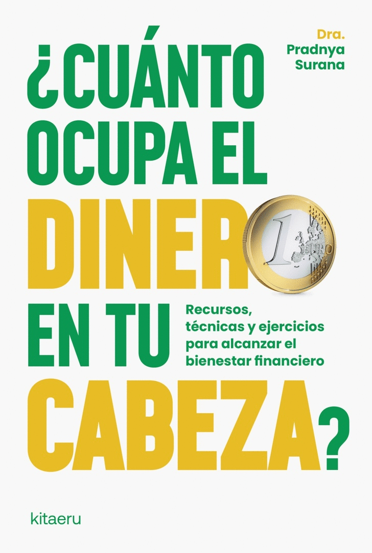 CUÁNTO OCUPA EL DINERO EN TU CABEZA?
