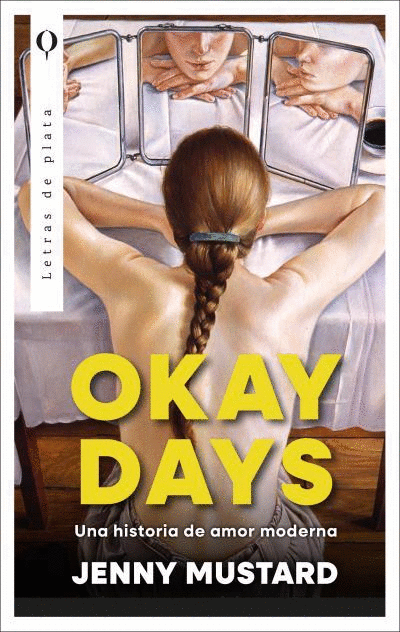 OKAY DAYS: UNA HISTORIA DE AMOR MODERNA