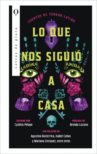 LO QUE NOS SIGUIÓ A CASA
