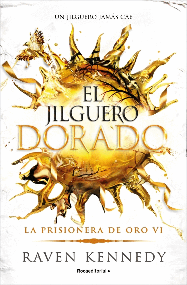 JILGUERO DORADO LA PRISIONERA DE ORO 6, EL