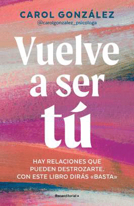 VUELVE A SER TÚ
