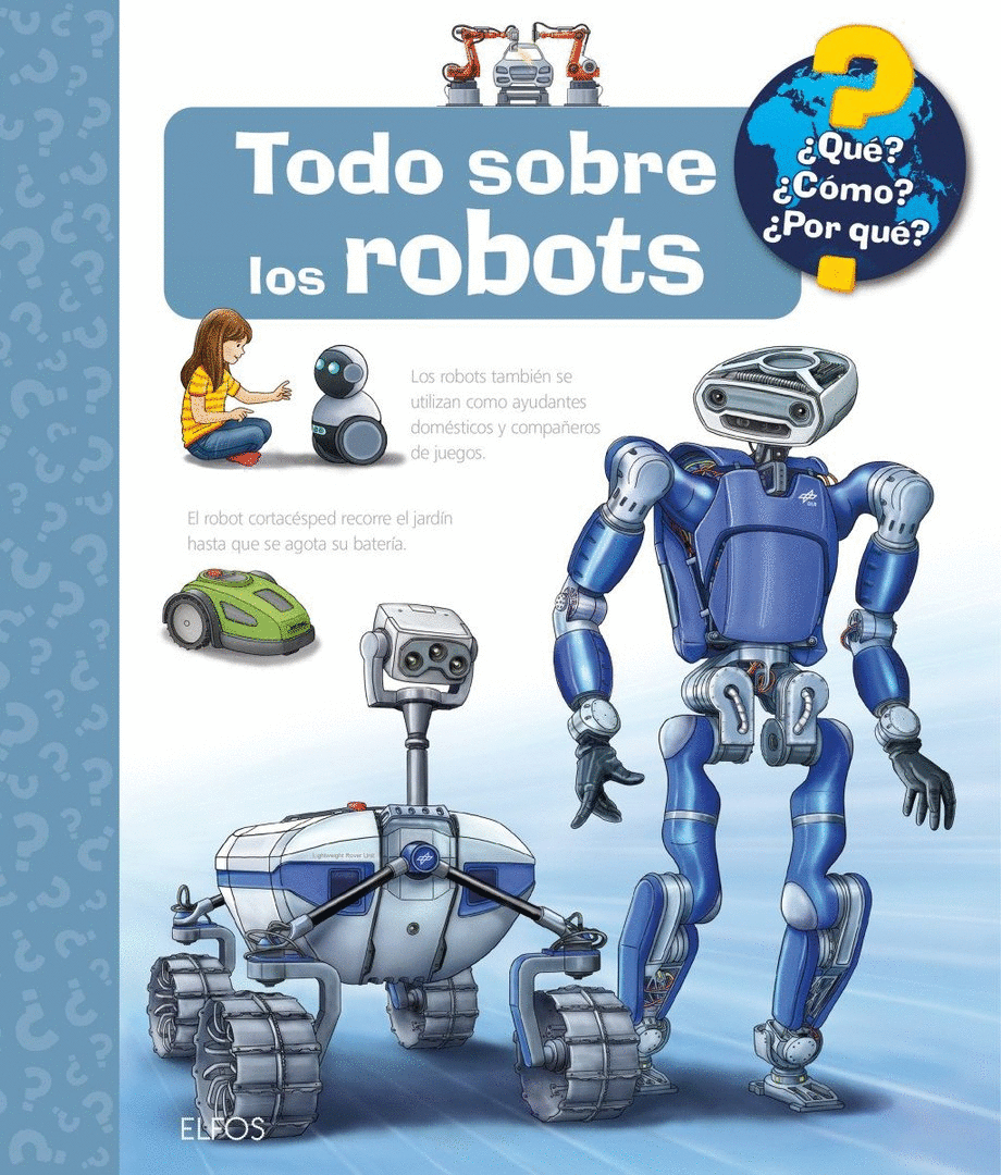 QUÉ?... TODO SOBRE LOS ROBOTS