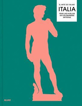 ARTE DE VIAJAR, EL. ITALIA